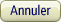 [Annuler]