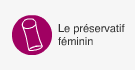 le prservatif fminin