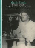 Marie Curie : Femme savante ou Sainte Vierge de la science ?
